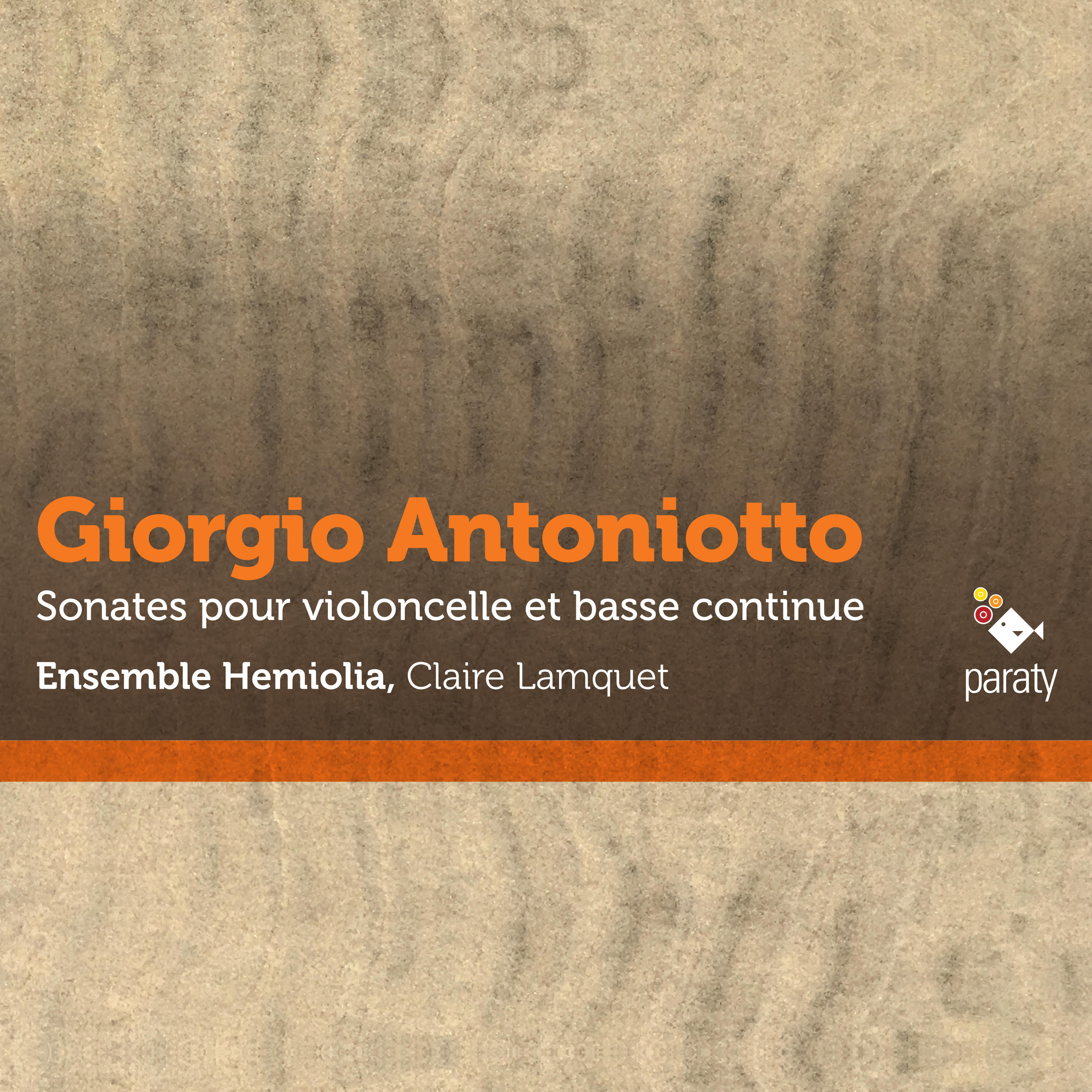 Sonates pour violoncelle et basse continue, Giorgio Antoniotto (Milan 1681 – Calais 1766)