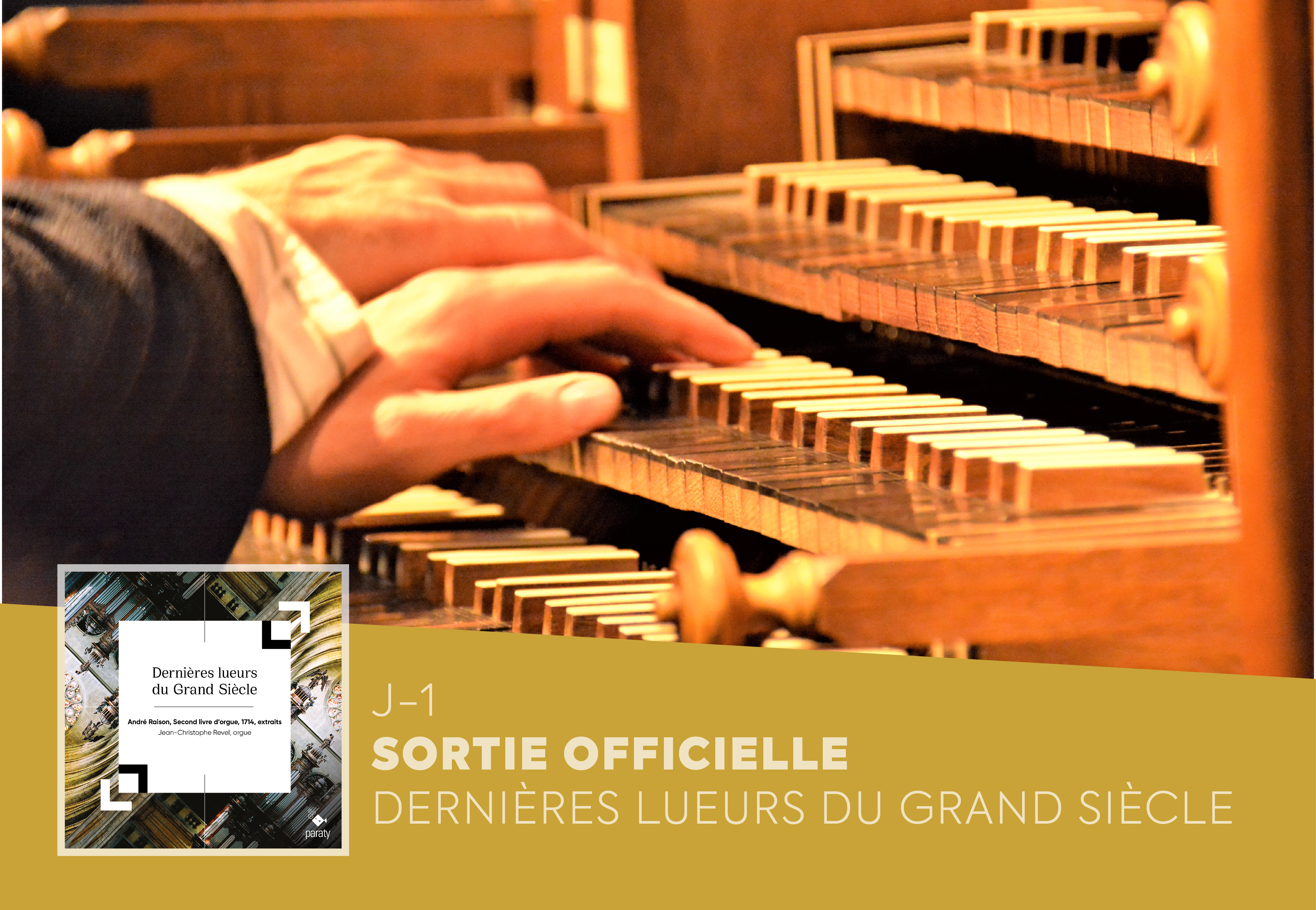 J-1 / Sortie du CD “Dernières lueurs du Grand Siècle”